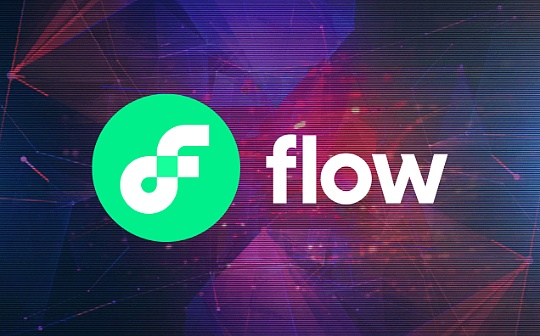 A16z顾问深度解析主流区块链Flow生态的战略蓝图（上）_区块链:NEAR