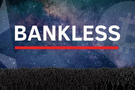 Bankless年终总结：加密网络将颠覆旧的权力体系_LESS:STR