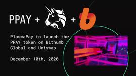 PlasmaPay通证PPAY将上线Bithumb Global，构建全球去中心化金融生态系统_LAS:PLA