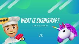 「寿司」Sushiswap会与Uniswap引发流动性迁移战吗？两周后见分晓_SHI:SUSHIBEAR价格
