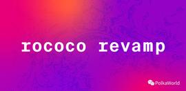 Rococo 将成为去中心化的社区平行链测试平台_POL:COCO