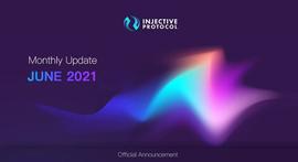 Injective Protocol 月报｜2021年6月-ODAILY_CTI:ECT