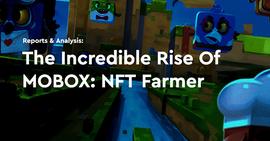 数据解读「NFT Farmer」MOBOX 的崛起_NFT:mobox币价格