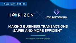 LTO Network入驻Horizen(ZEN)侧链 ZEN侧链使其业务交易更安全和高效_IZE:HOR