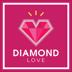 Diamond Love|LOVE_LOVE币价格_LOVE最新价格_LOVE交易所