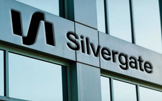 Silvergate危机吓坏市场 银行加密业务或“难上加难”？_VER:SILVA币